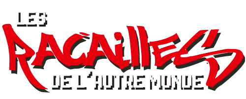 Les Racailles de l'autre monde