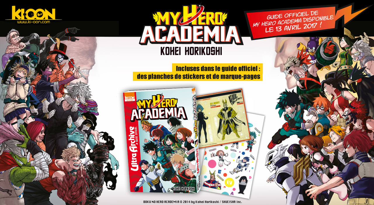 [GeeKritique] Quels sont les secrets que renferment le premier guide officiel My Hero Academia - Ultra Archive "