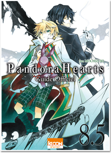 Pandora Hearts T8.5 Guide Officiel