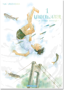 Underwater - Le Village immergé - Latitudes T01