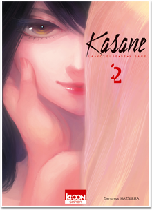 Kasane - La Voleuse de visage T02