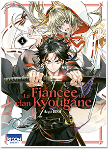 La Fiancée du clan Kyougane T01